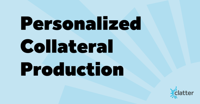 personalized collateral production