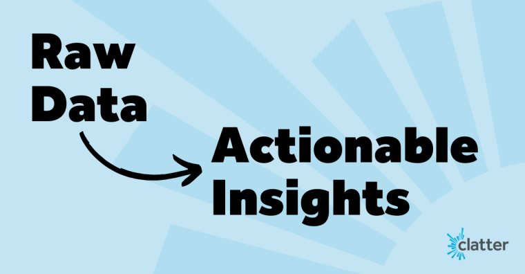 From raw data to actionable insights in 3 clicks